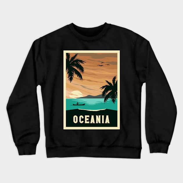 Oceania Crewneck Sweatshirt by NeedsFulfilled